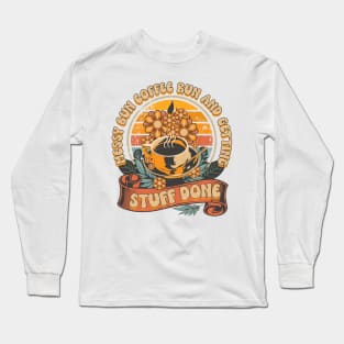 Messy bun coffee run and getting stuff done Groovy 70s style Long Sleeve T-Shirt